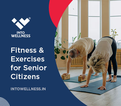 Physical Fitness and Exercises for Senior Citizens